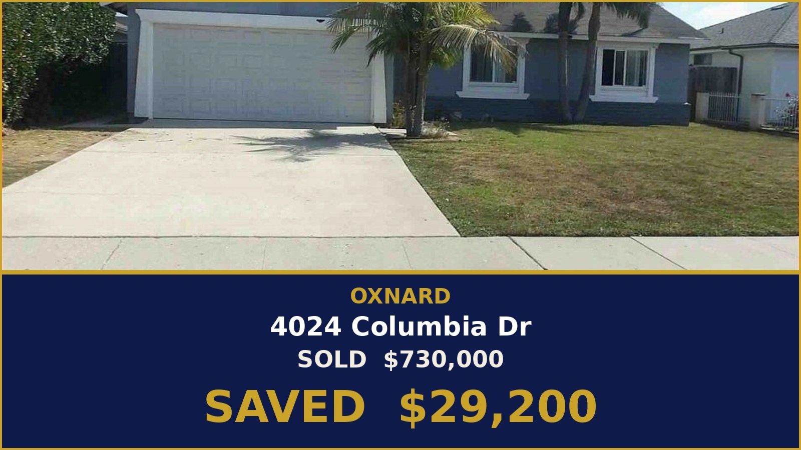 Home with garage and front lawn at 4024 Columbia Dr, Oxnard - sold flat fee, saved $29,200